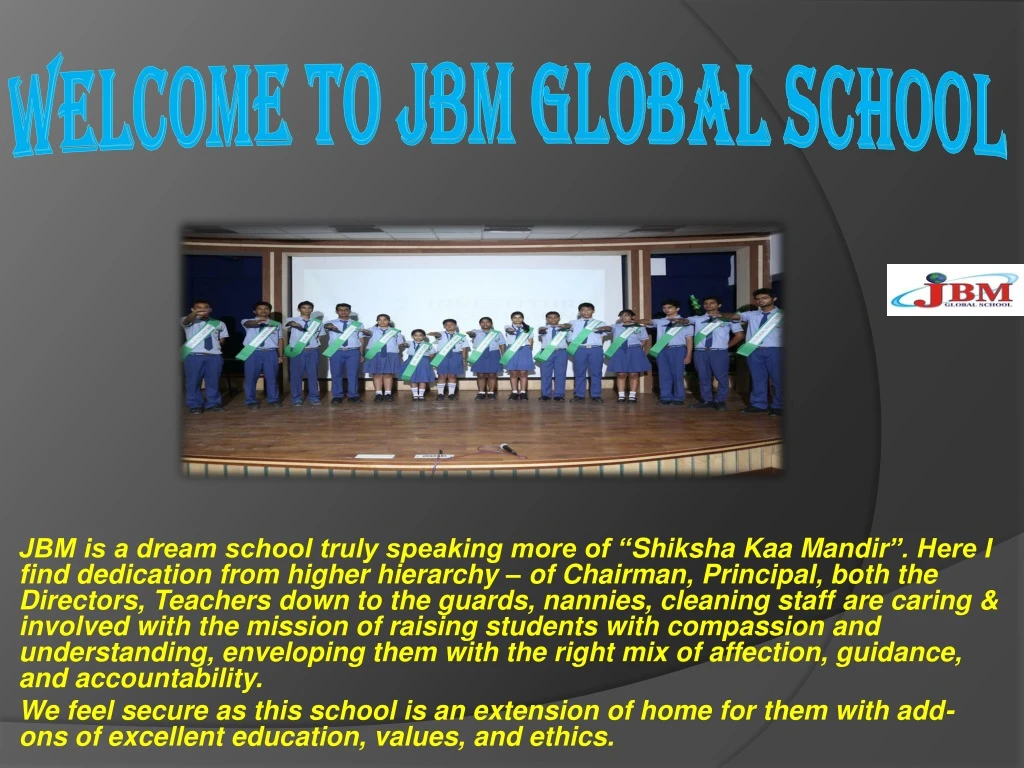 w elcome to jbm global school