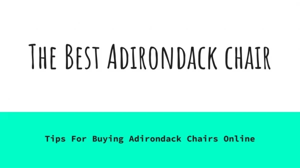 Tips For Buying Adirondack Chairs Online