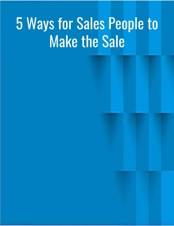 5 Ways for Sales People to Make the Sale