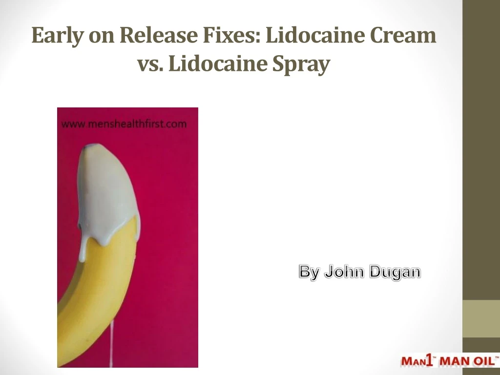 early on release fixes lidocaine cream vs lidocaine spray