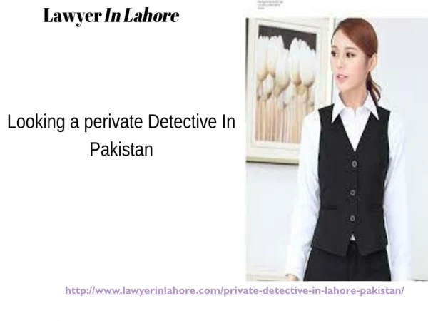 Private Detective & Investigator In Lahore & Detective Agency In Lahore
