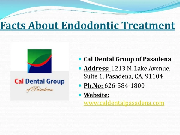 Facts About Endodontic Treatment | Root Canals | Pasadena CA