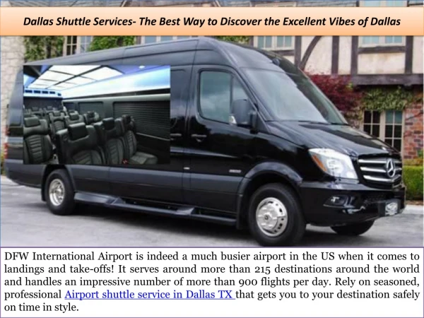Dallas Shuttle Services- The Best Way to Discover the Excellent Vibes of Dallas