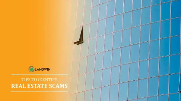 Tips to Identify Real Estate Scams