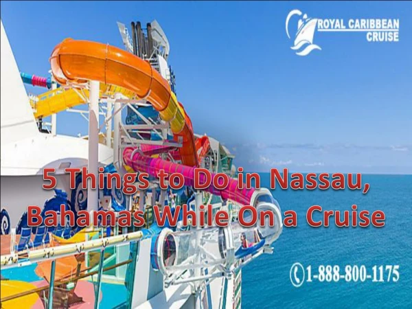 5 Things to Do in Nassau, Bahamas While On a Cruise