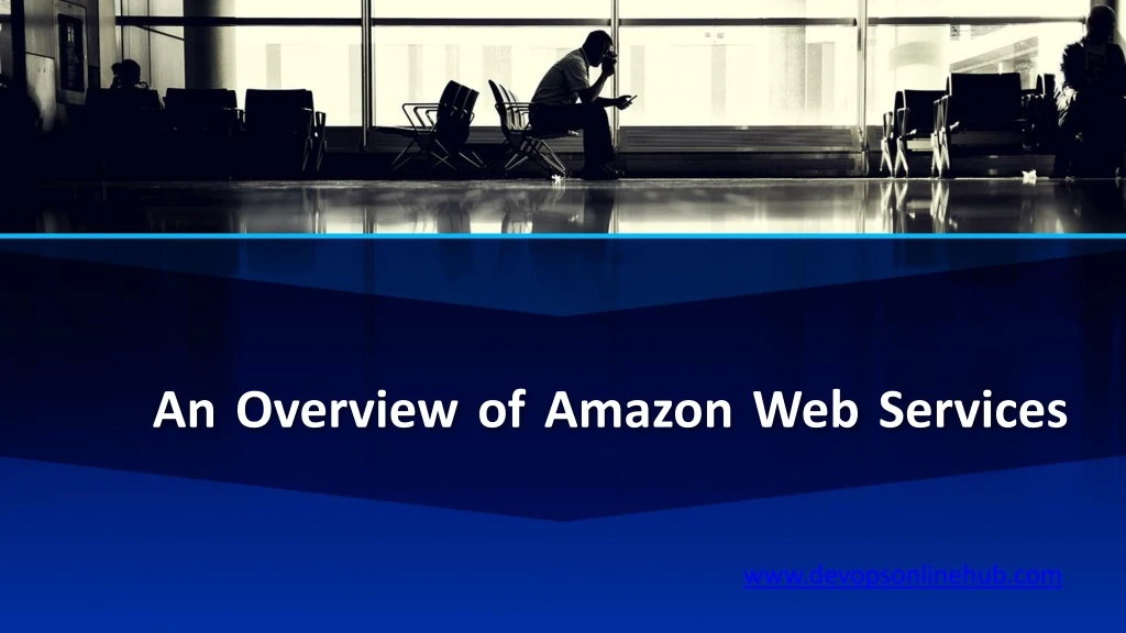 an overview of amazon web services