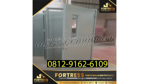 0812-9162-6108 (FORTRESS), Jual Pintu Darurat Kebakaran, Jual Pintu Darurat Kalimantan