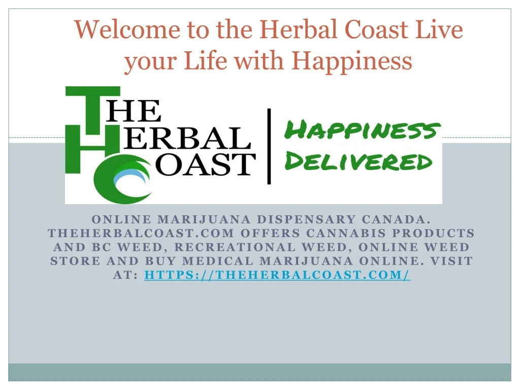 welcome to the herbal coast live your life with happiness