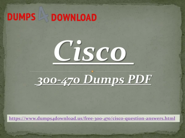 Latest Cisco 300-470 Dumps PDF - 300-470 Online Question Answers | Dumps4Download