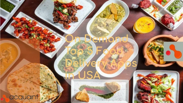 On Demand Top 5 Food Delivery Apps In USA