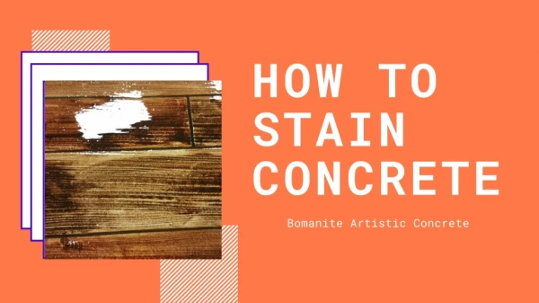 How to Stain Concrete