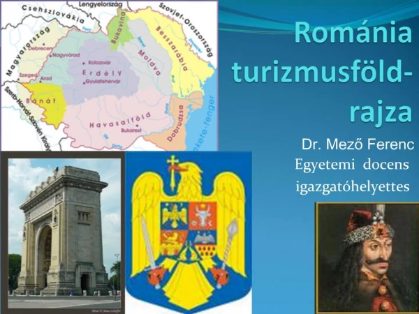 Rom nia turizmusf ld-rajza