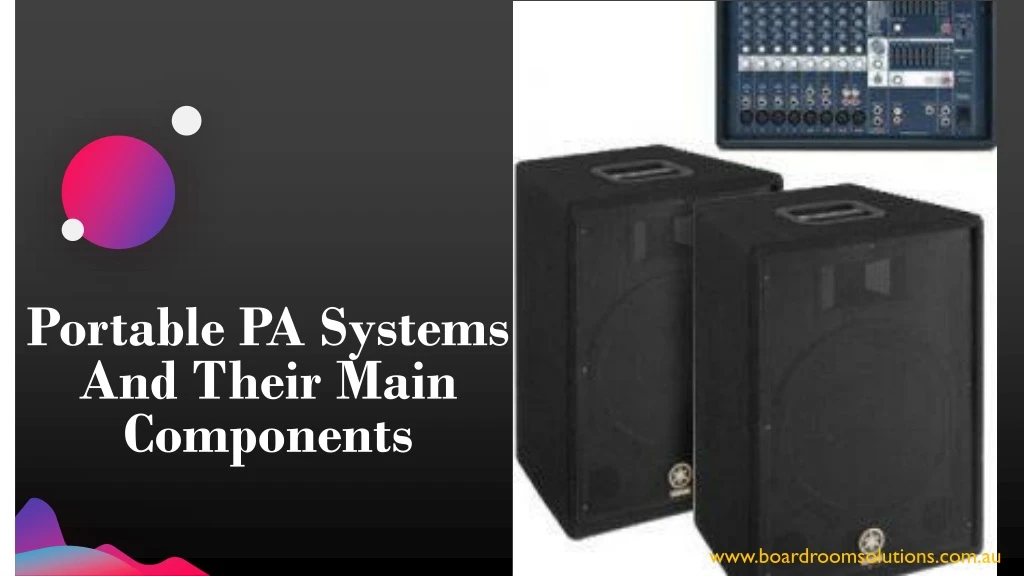 portable pa systems and their main components