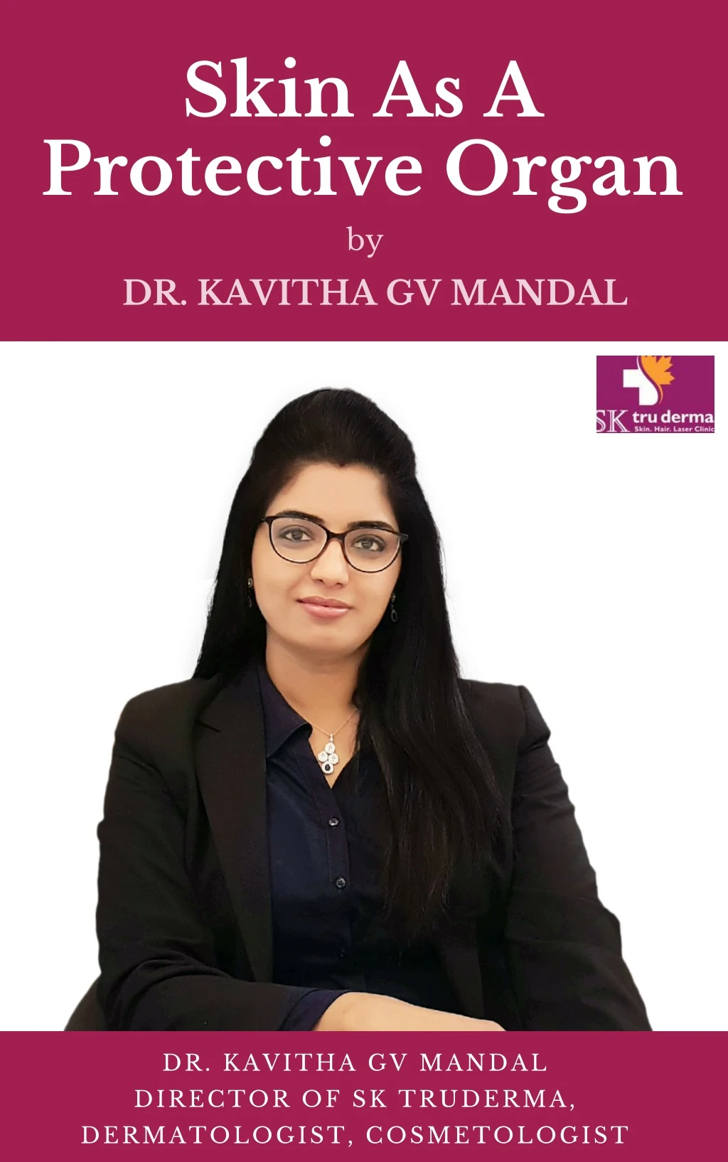 skin as a protective organ by dr kavitha gv mandal