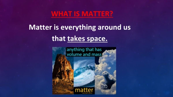 Matter and Mixtures