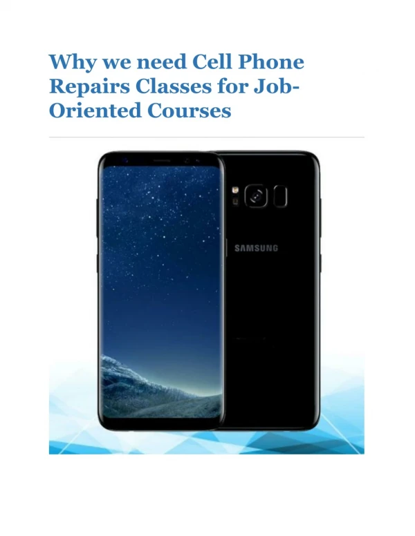 Why we need Cell Phone Repairs Classes for Job-Oriented Courses