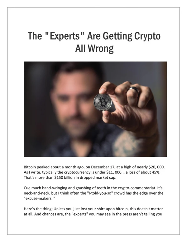 The "Experts" Are Getting Crypto All Wrong