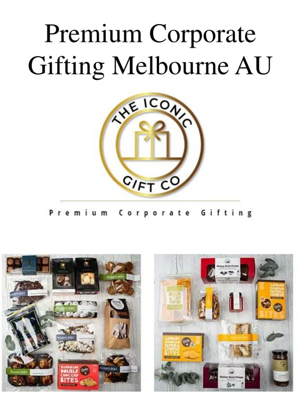 Premium Corporate Gifting Melbourne AU