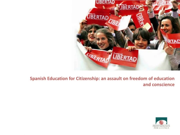 Spanish Education for Citizenship: an assault on freedom of education and conscience