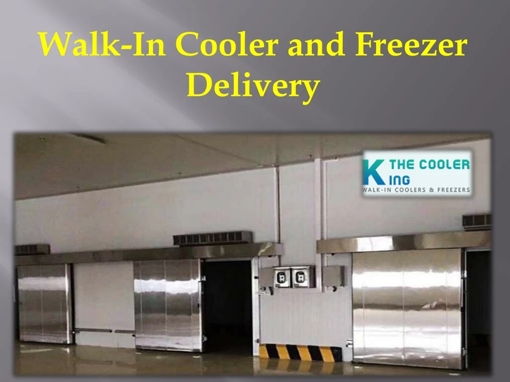 walk in cooler and freezer delivery