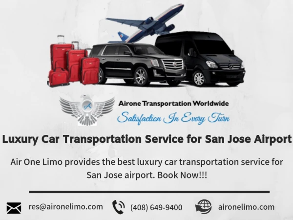 Luxury Car Transportation Service for San Jose Airport