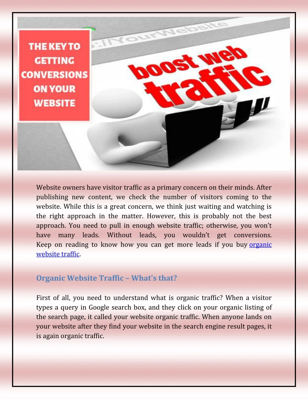website owners have visitor traffic as a primary