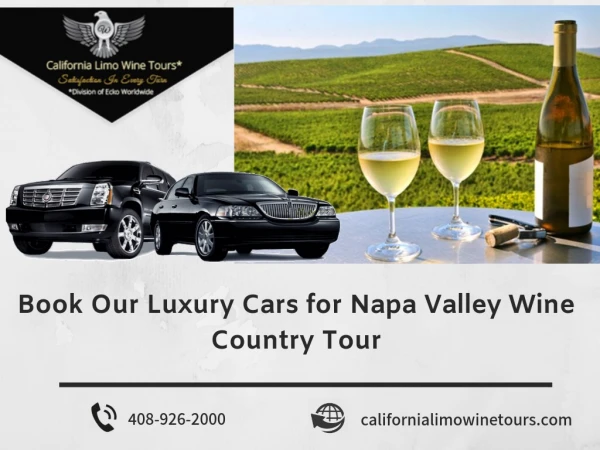 Book Our Luxury Cars for Napa Valley Wine Country Tour