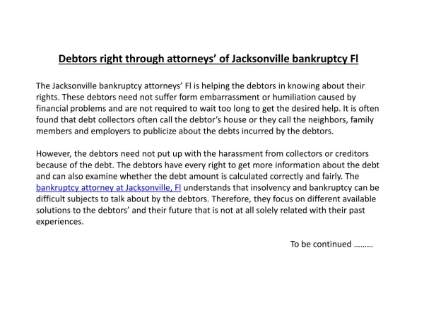 Debtors right through attorneys’ of Jacksonville bankruptcy