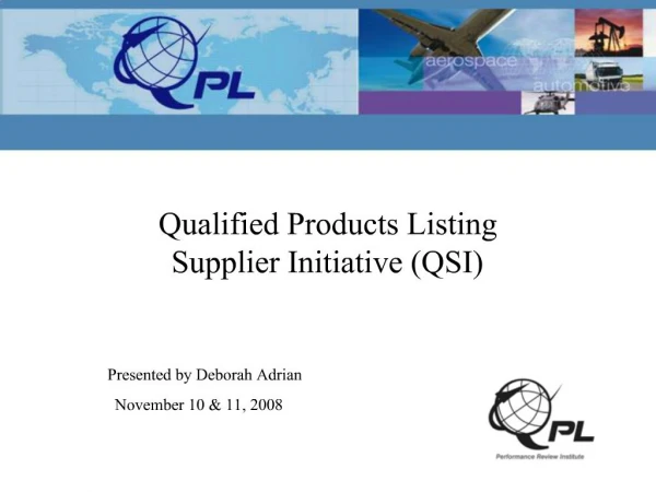 Qualified Products Listing Supplier Initiative QSI