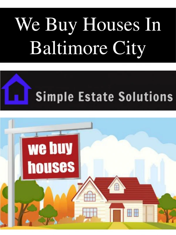 We Buy Houses In Baltimore City