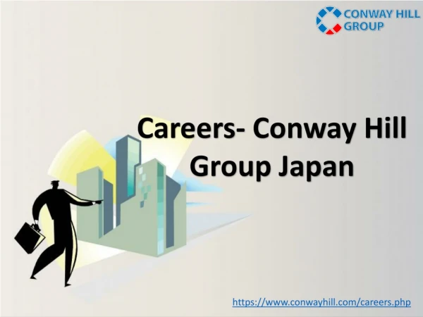 Careers- Conway Hill Group Japan