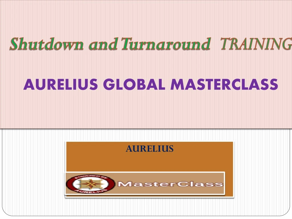 shutdown and turnaround training aurelius global masterclass