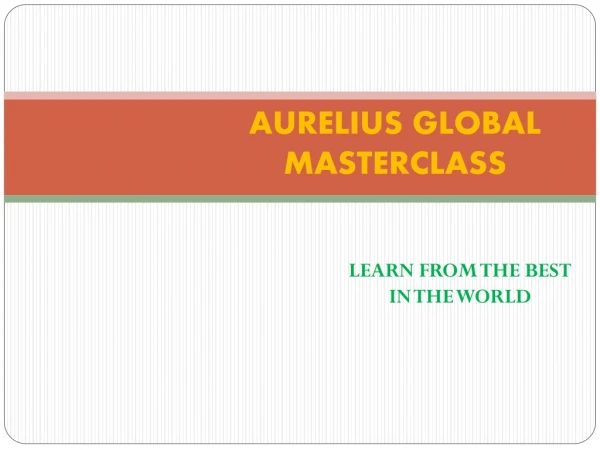 aurelius global masterclass