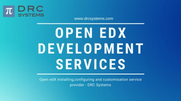 Open EDX Custom LMS Development Service Provider - DRC Systems
