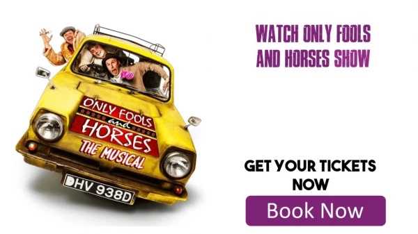 Only Fools and Horses Tickets Discount Code