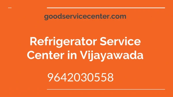 LG Refrigerator Service Center in Vijayawada 9912516558
