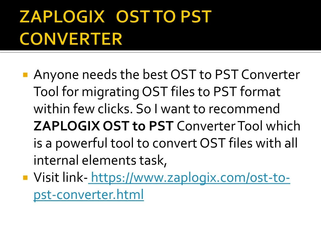 zaplogix ost to pst converter