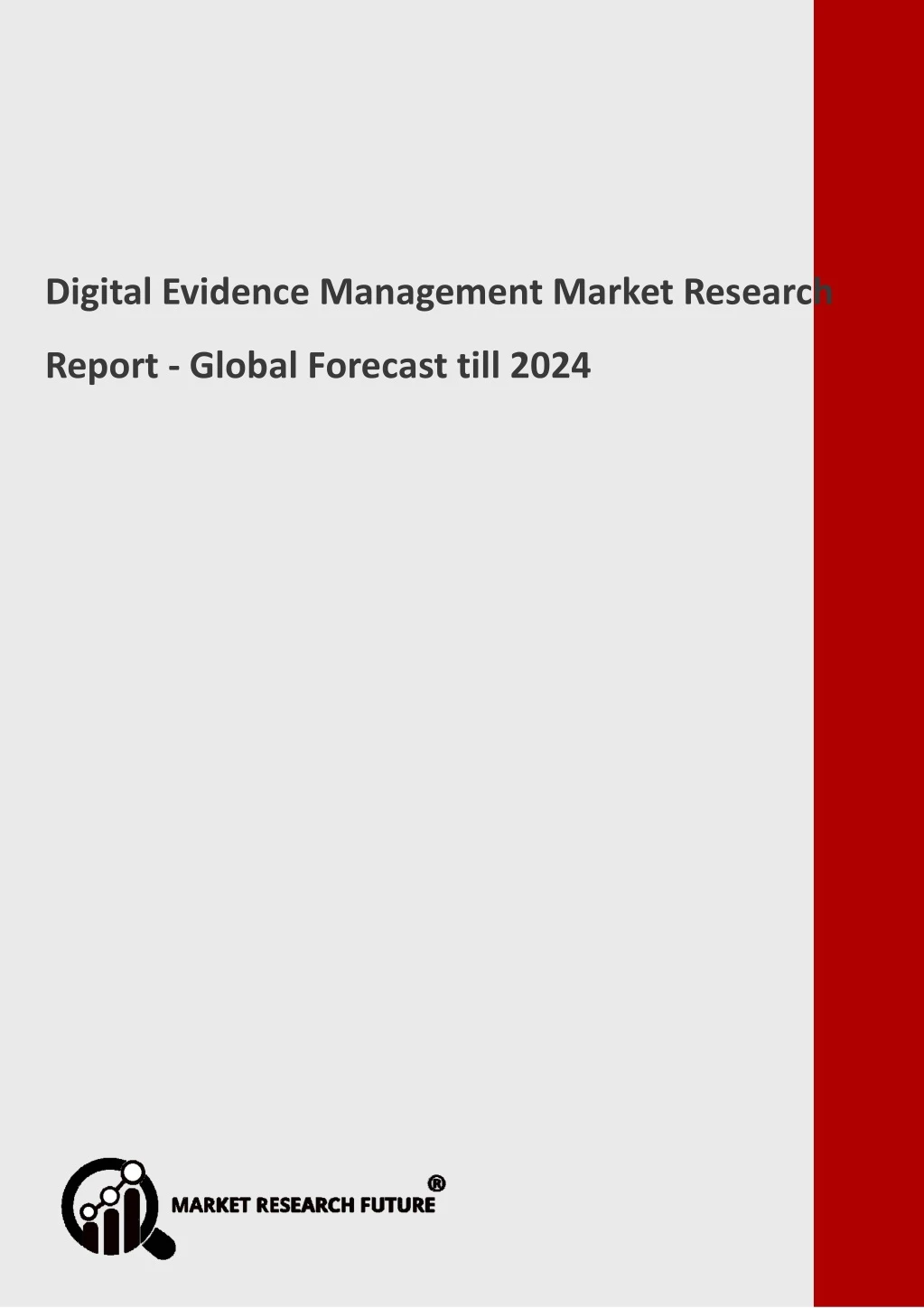 digital evidence management market research