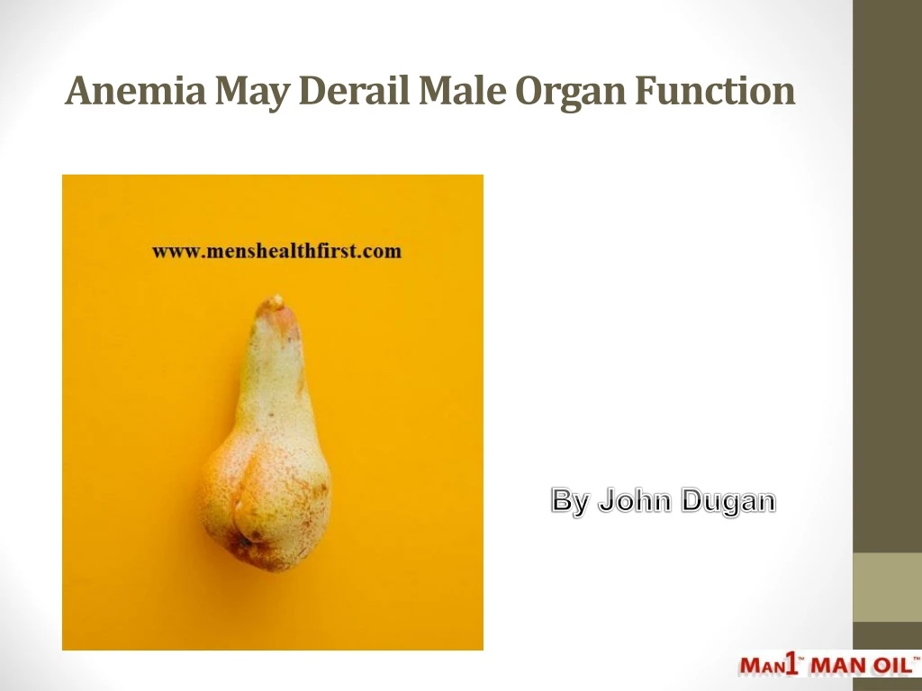 anemia may derail male organ function