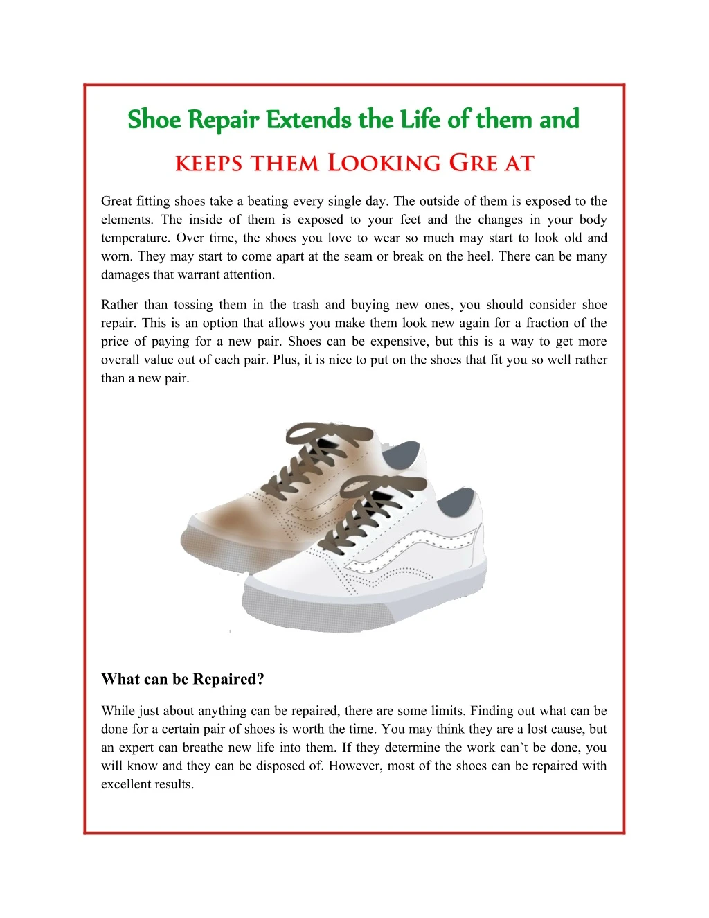 shoe repair extends the life of them and shoe