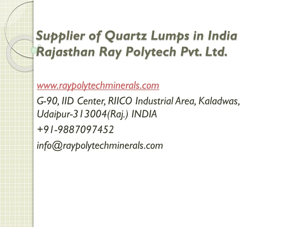 supplier of quartz lumps in india rajasthan ray polytech pvt ltd