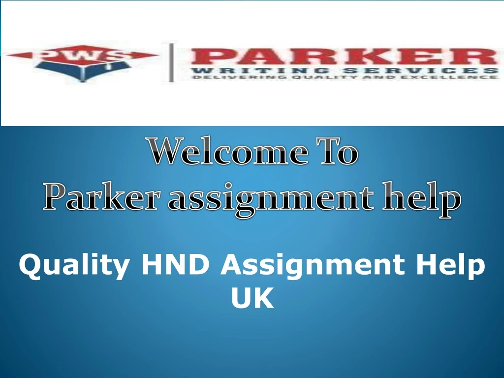 welcome to p arker assignment help