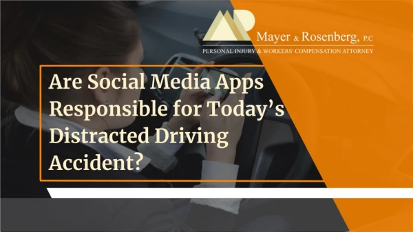 Are Social Media Apps Responsible for Today’s Distracted Driving Accident?