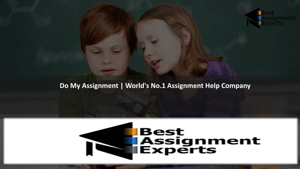 do my assignment world s no 1 assignment help