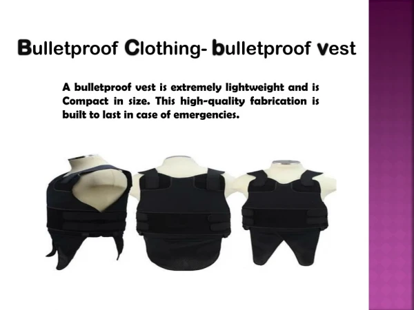 bulletproof clothing -bulletproof vest