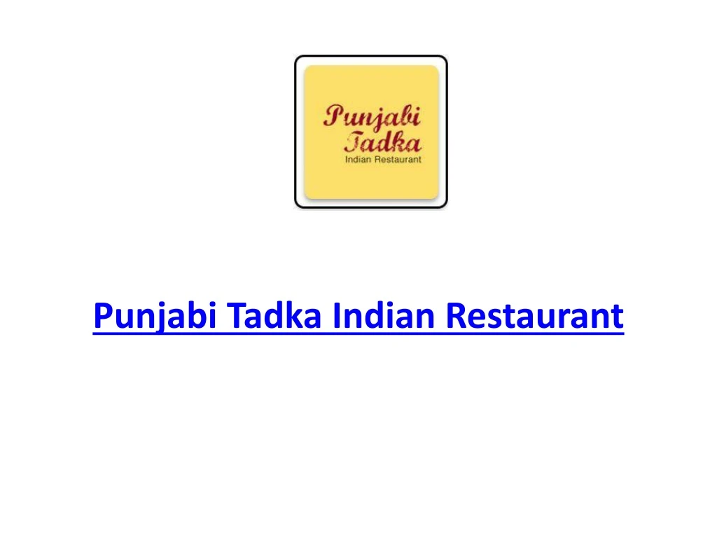 punjabi tadka indian restaurant
