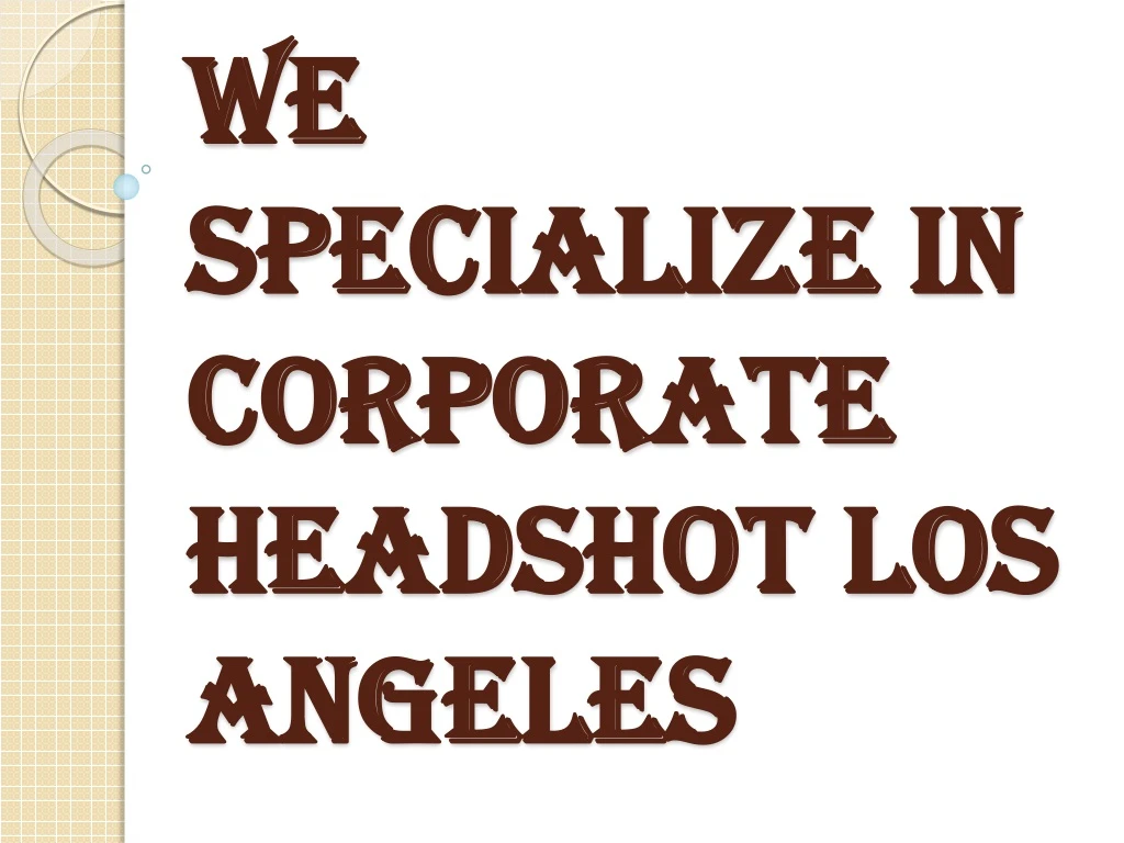 we specialize in corporate headshot los angeles