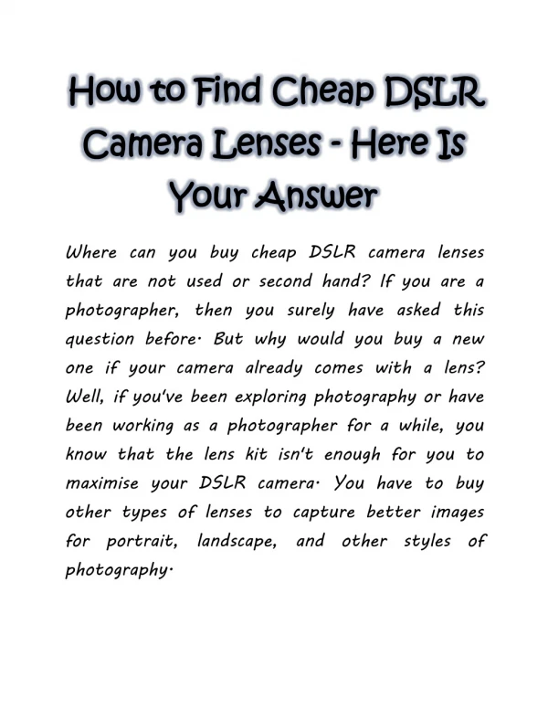 How to Find Cheap DSLR Camera Lenses - Here Is Your Answer
