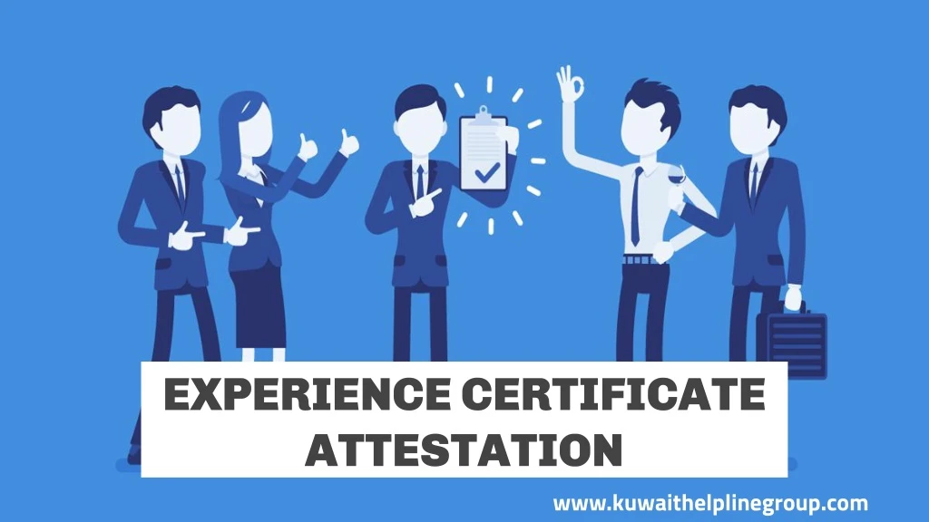 experience certificate attestation