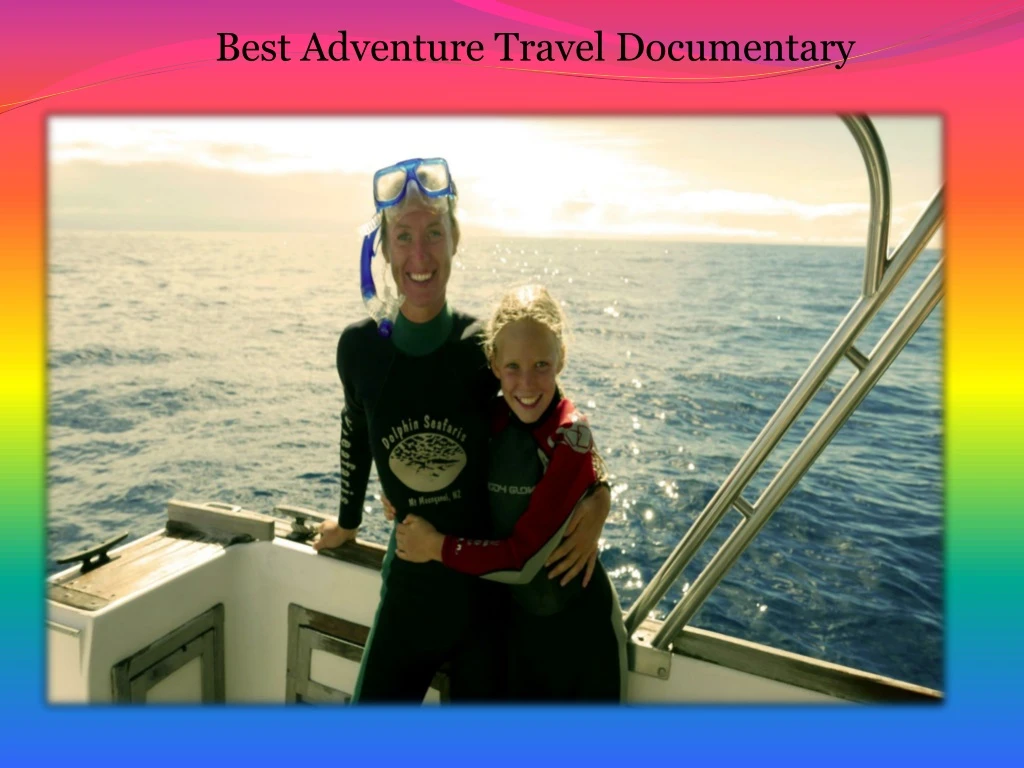 best adventure travel documentary